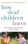 Cover: How Deaf Children Learn - Oxford University Press Inc