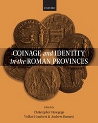 Enlarge image Cover: Coinage and Identity in the Roman Provinces - Oxford University Press