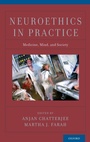 Cover: Neuroethics in Practice - Oxford University Press Inc
