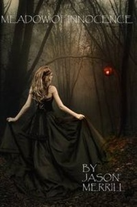 Enlarge image Cover: Meadow Of Innocence - Lulu.com