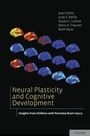Cover: Neural Plasticity and Cognitive Development - Oxford University Press Inc