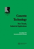 Cover: Concrete Technology: New Trends, Industrial Applications - CRC Press