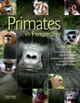 Cover: Primates In Perspective - Oxford University Press Inc