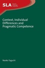 Cover: Context, Individual Differences and Pragmatic Competence - Multilingual Matters