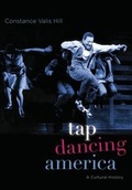 Cover: Tap Dancing America - Oxford University Press Inc