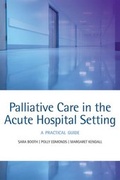 Cover: Palliative care in the acute hospital setting - Oxford University Press