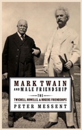 Cover: Mark Twain and Male Friendship - Oxford University Press Inc
