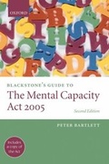 Cover: Blackstone's Guide to the Mental Capacity Act 2005 - Oxford University Press