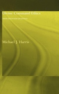Cover: Divine Command Ethics - Routledge
