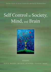 Abbildung von: Self Control in Society, Mind, and Brain - Oxford University Press Inc