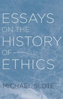 Cover: Essays on the History of Ethics - Oxford University Press Inc