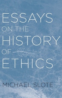 Enlarge image Cover: Essays on the History of Ethics - Oxford University Press Inc