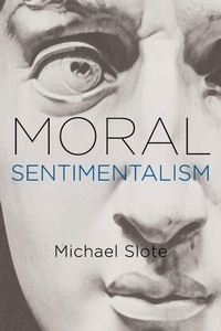 Enlarge image Cover: Moral Sentimentalism - Oxford University Press Inc
