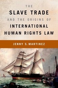 Abbildung von: The Slave Trade and the Origins of International Human Rights Law - Oxford University Press Inc
