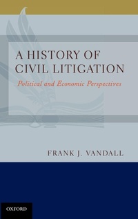 Bild vergrößern Bild: A History of Civil Litigation - Oxford University Press Inc