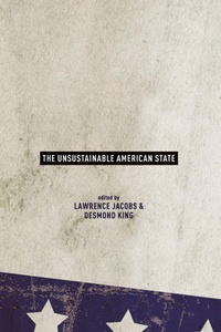 Enlarge image Cover: The Unsustainable American State - Oxford University Press Inc