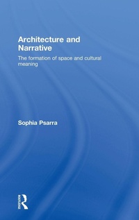 Enlarge image Cover: Architecture and Narrative - Routledge