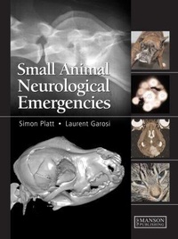 Enlarge image Cover: Small Animal Neurological Emergencies - Manson Publishing Ltd