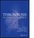 Cover: Thrombosis in Clinical Practice - CRC Press