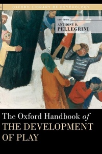 Enlarge image Cover: The Oxford Handbook of the Development of Play - Oxford University Press Inc