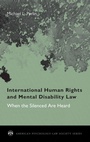Cover: International Human Rights and Mental Disability Law - Oxford University Press Inc