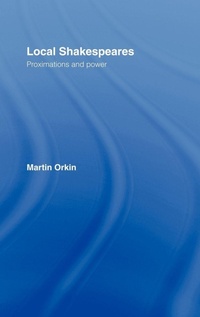 Enlarge image Cover: Local Shakespeares - Routledge