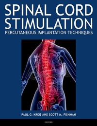 Enlarge image Cover: Spinal Cord Stimulation - Oxford University Press Inc