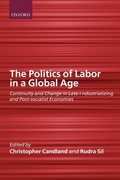 Cover: The Politics of Labor in a Global Age - Oxford University Press