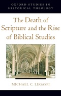 Cover: The Death of Scripture and the Rise of Biblical Studies - Oxford University Press Inc