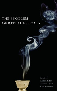 Enlarge image Cover: The Problem of Ritual Efficacy - Oxford University Press Inc