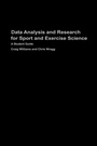 Cover: Data Analysis and Research for Sport and Exercise Science - Routledge