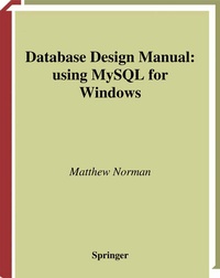 Abbildung von: Database Design Manual: using MySQL for Windows - Springer