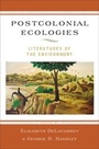 Cover: Postcolonial Ecologies - Oxford University Press Inc