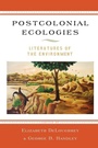 Cover: Postcolonial Ecologies - Oxford University Press Inc