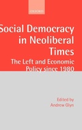 Cover: Social Democracy in Neoliberal Times - Oxford University Press