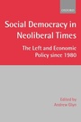 Cover: Social Democracy in Neoliberal Times - Oxford University Press