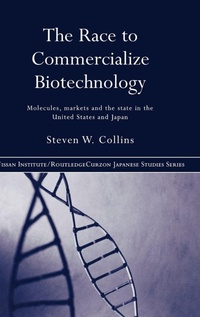 Enlarge image Cover: The Race to Commercialize Biotechnology - Routledge