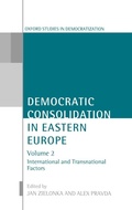 Cover: Democratic Consolidation in Eastern Europe: Volume 2: International and Transnational Factors - Oxford University Press