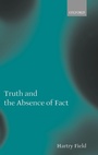 Cover: Truth and the Absence of Fact - Oxford University Press