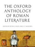 Cover: The Oxford Anthology of Roman Literature - Oxford University Press Inc