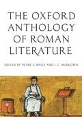 Cover: The Oxford Anthology of Roman Literature - Oxford University Press Inc