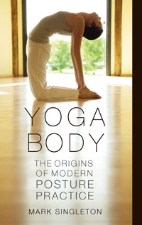 Enlarge image Cover: Yoga Body - Oxford University Press Inc