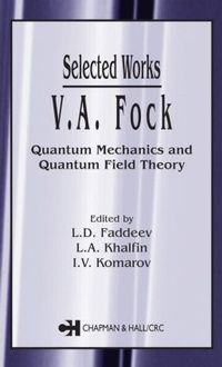 Enlarge image Cover: V.A. Fock - Selected Works - CRC Press