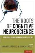 Cover: The Roots of Cognitive Neuroscience - Oxford University Press Inc