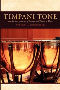 Abbildung von: Timpani Tone and the Interpretation of Baroque and Classical Music - Oxford University Press Inc