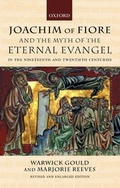 Cover: Joachim of Fiore and the Myth of the Eternal Evangel in the Nineteenth and Twentieth Centuries - Oxford University Press