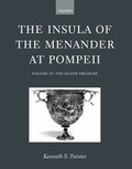 Cover: The Insula of the Menander at Pompeii: Volume IV: The Silver Treasure - Oxford University Press