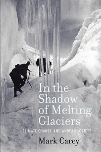 Abbildung von: In the Shadow of Melting Glaciers - Oxford University Press Inc