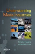 Cover: Understanding Media Industries - Oxford University Press Inc