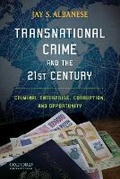 Cover: Transnational Crime and the 21st Century - Oxford University Press Inc